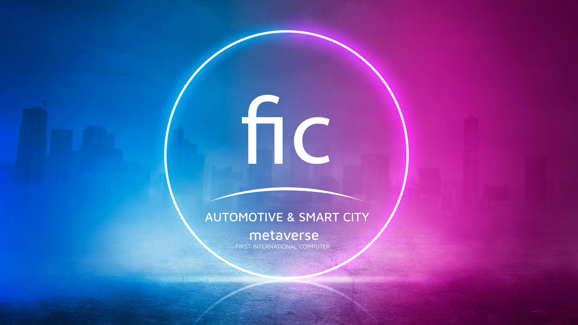 FIC will focus on the metaverse cloud business related to cars and smart city in the future